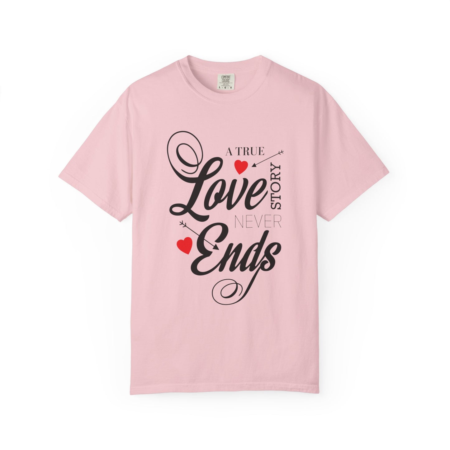 A True Love Story Never Ends (Unisex T-Shirt)