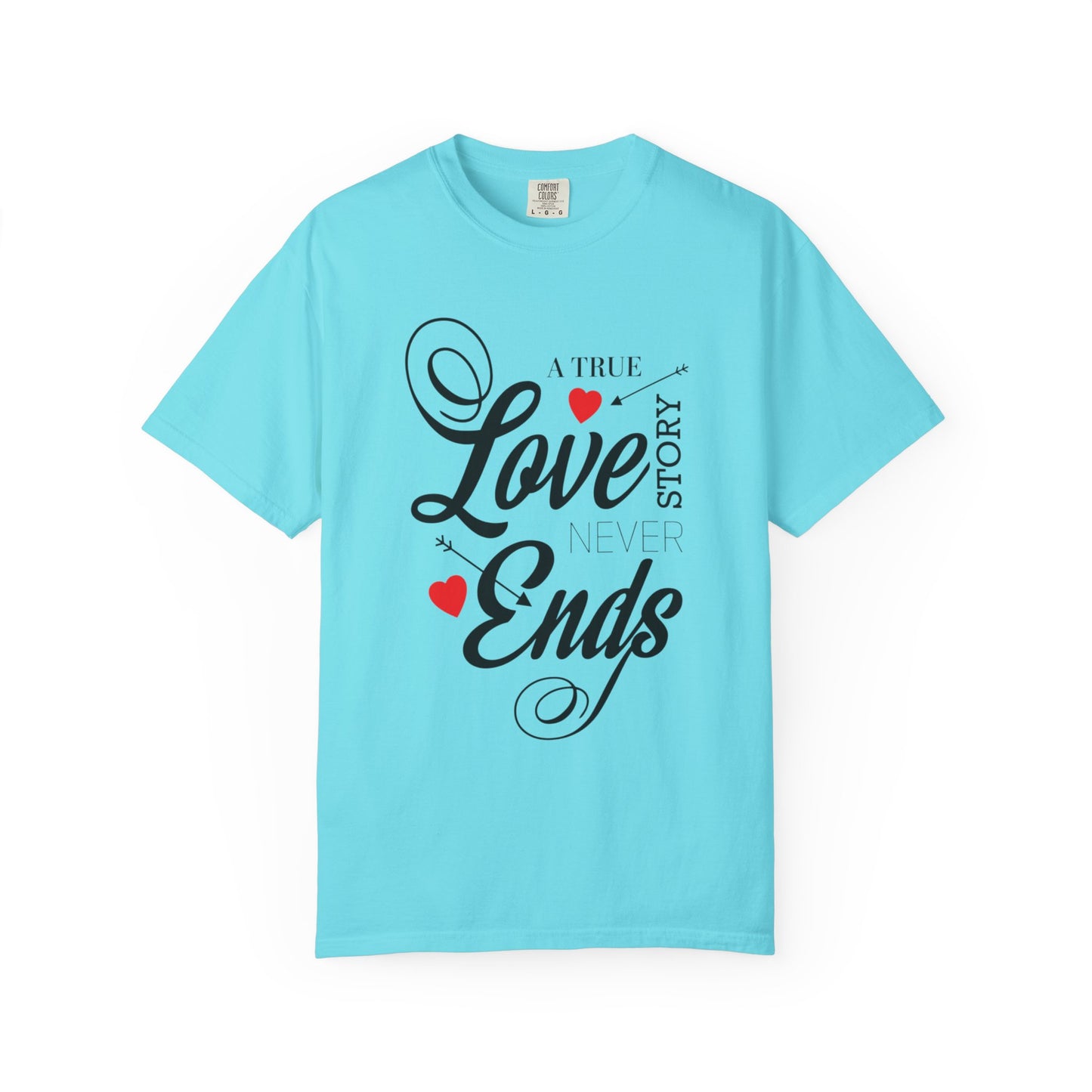 A True Love Story Never Ends (Unisex T-Shirt)
